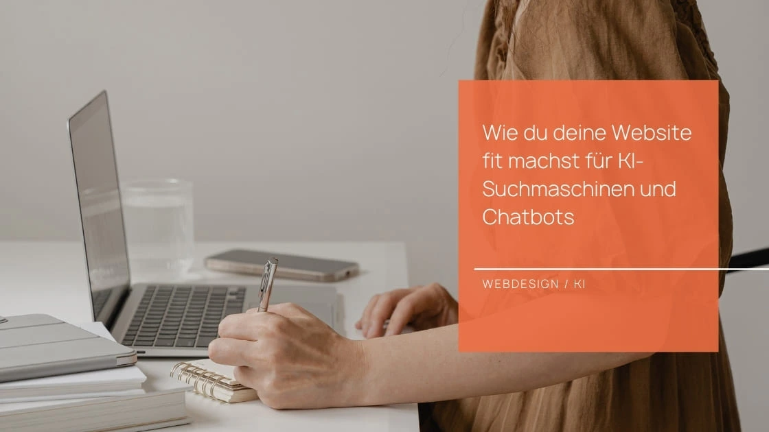 Wie du deine Website fit machst für KI-Suchmaschinen und Chatbots